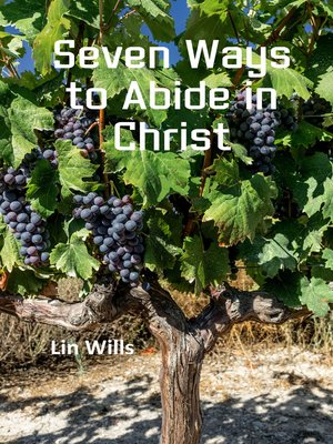 cover image of Seven Ways to Abide in Christ